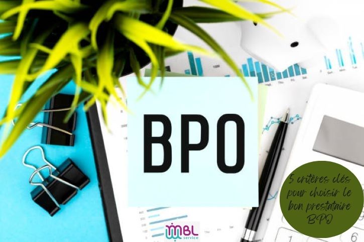 5 critères clés pour choisir le bon prestataire BPO